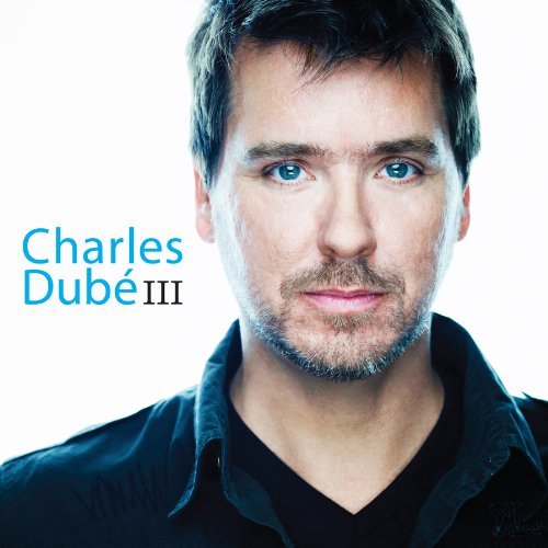Charles Dube – Charles Dube III (CD, VF)