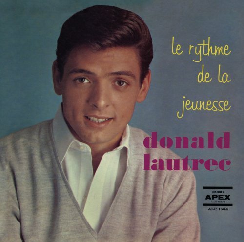 Donald Lautrec – Le Rythme De La Jeunesse (CD, VF)