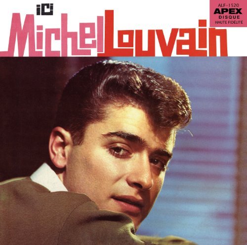 Michel Louvain – Ici (CD, VF)