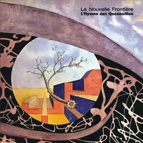 La Nouvelle Frontiere – L'Hymne aux Quenouilles (CD, VF)