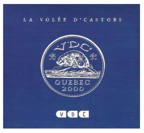 La Volee D'Castors – VDC Québec 2000 (CD, VF)