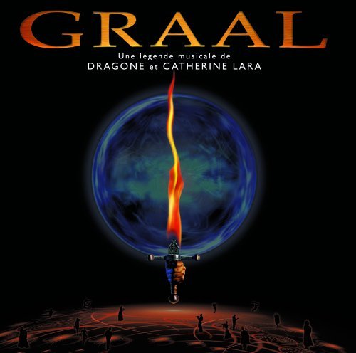 Catherine Lara et Dragone – Graal: Une Legende Musicale (CD, EN)