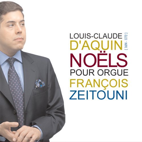 Francois Zeitouni – Noels Pour Orgue (CD, VF)