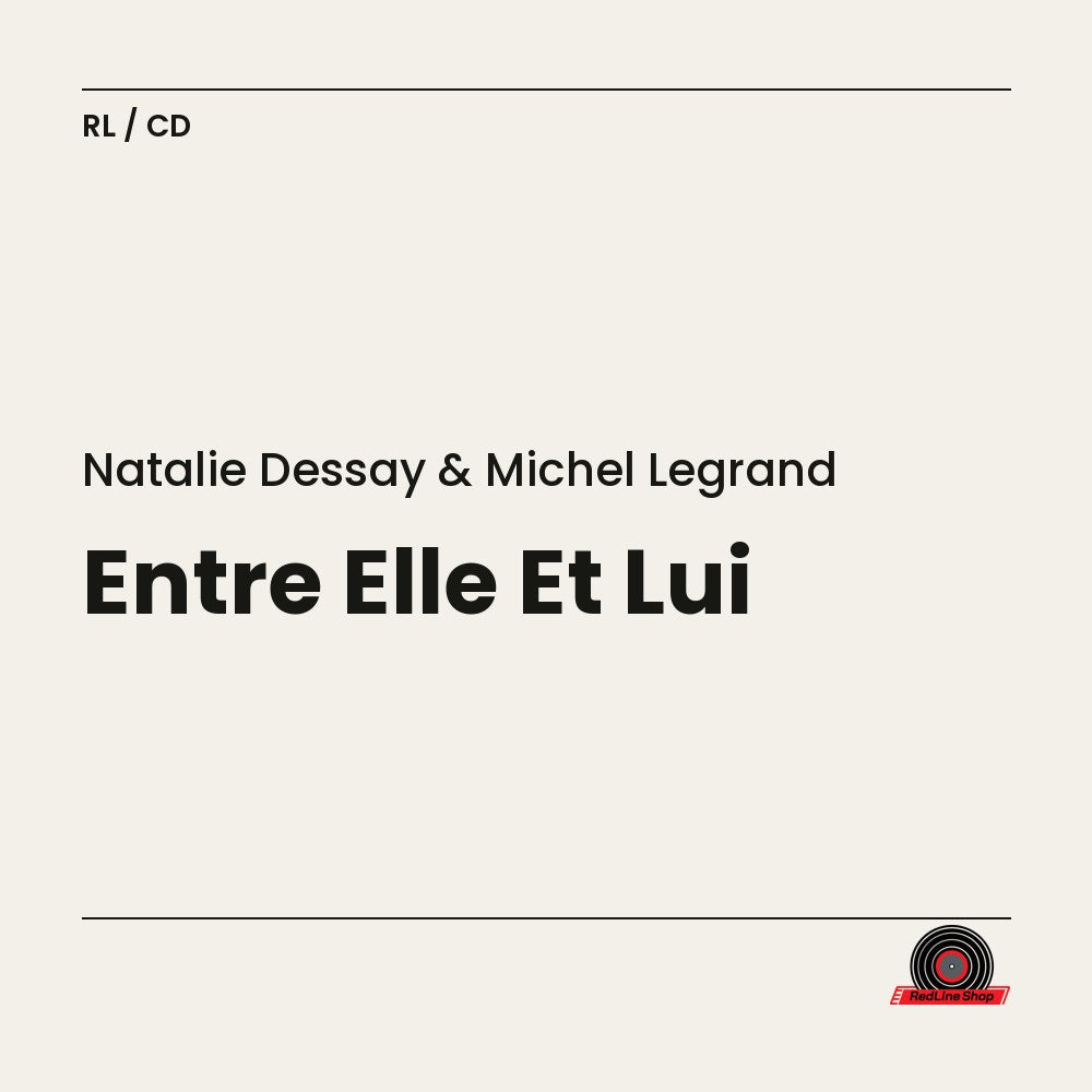 Natalie Dessay & Michel Legrand – Entre Elle Et Lui (CD, EN)