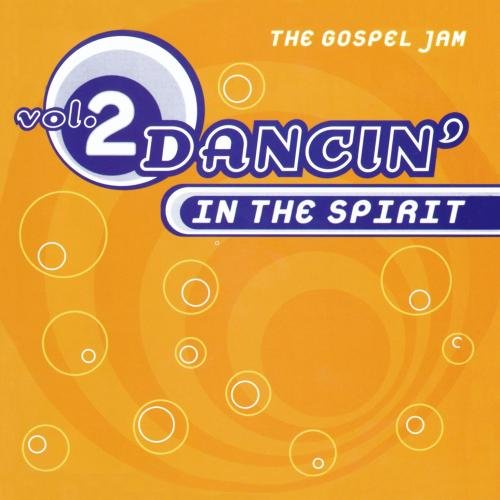 Dancin' In the Spirit – Volume 2 (CD, EN) — cover