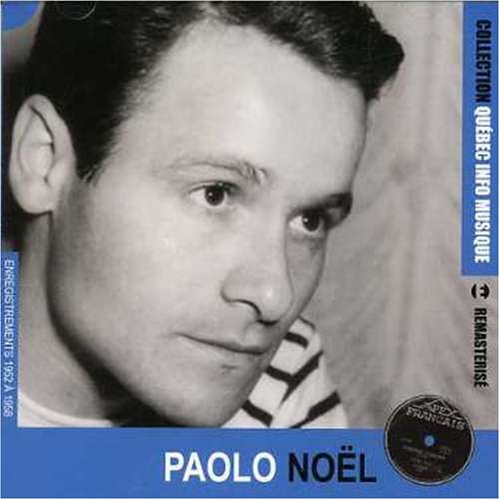 Paolo Noël – Québec Info Musique (CD, VF) — cover