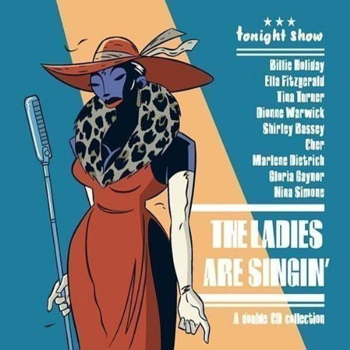 Tonight Show the Ladies Are Singin – Various Artists (2-disc CD, EN) — cover