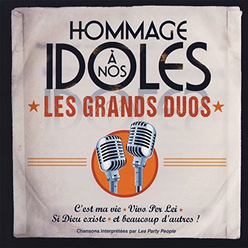 Hommage a Nos Idoles – Les Grands Duos (CD, VF) — cover