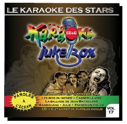 Karaoke Jukebox – Volume 17 Le Karaoke Des Stars (CD, VF) — cover