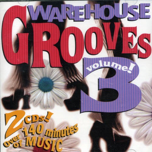 Warehouse Grooves – Volume 3 (2-disc CD, EN) — cover
