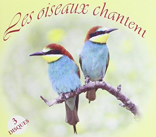 Les Oiseaux Chantent (3-disc CD, VF)