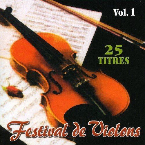 Festival de Violons – Volume 1 (CD, VF)