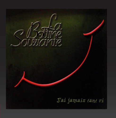 La Bottine Souriante – J'ai Jamais Tant Ri (CD, VF)