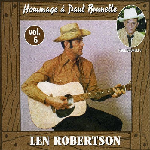 Len Robertson – Hommage A Paul Brunelle Vol.6 (CD, VF)