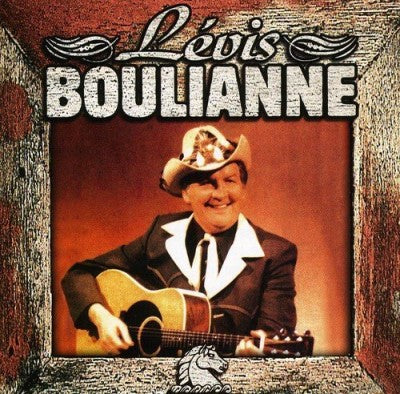 Levis Bouliane – Levis Boulianne (CD, VF)