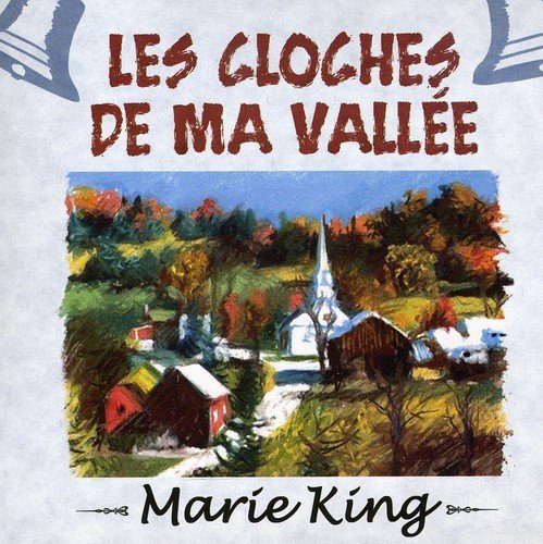 Marie King – Les Cloches De Ma Vallée (CD, VF)