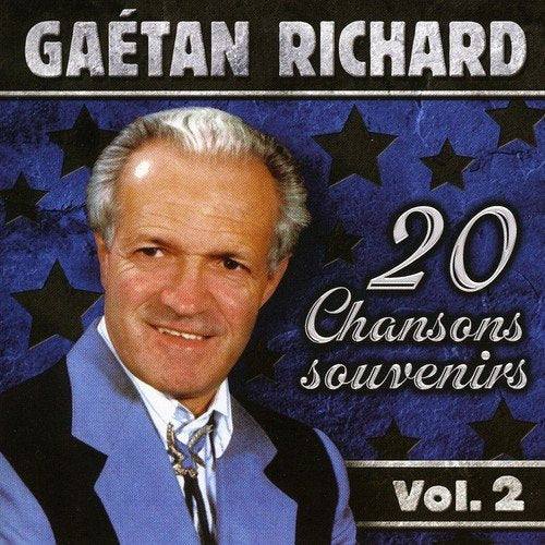 Gaetan Richard – 20 Chansons Souvenirs Volume 2 (CD, VF)