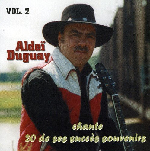 Aldei Duguay – Chante 20 De Ses Grands Succès Souvenirs Vol.2 (CD, VF)