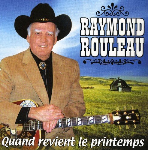 Raymond Rouleau – Quand Revient Le Printemps (CD, VF)