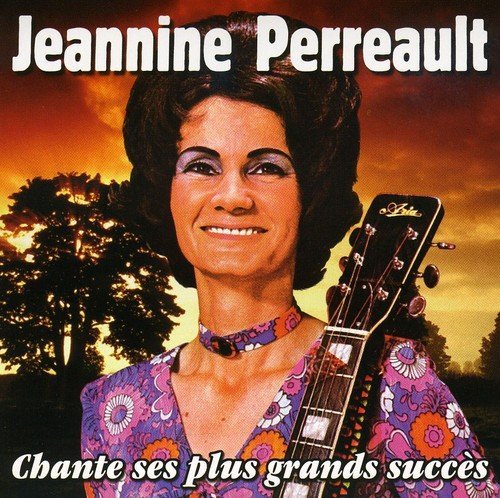 Jeannine Perreault – Chante Ses Plus Grands Succès (CD, VF)