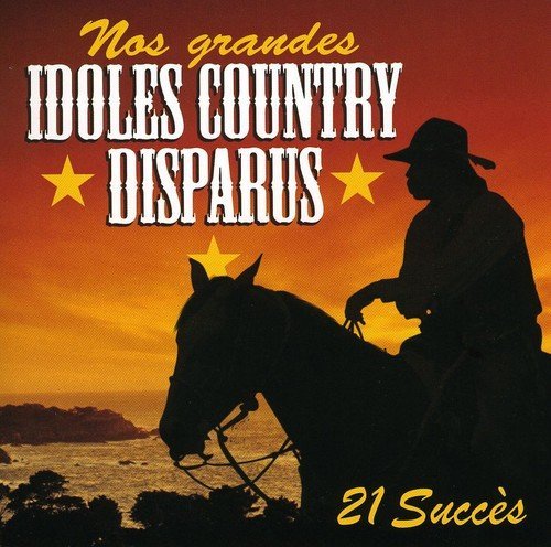 Nos Grandes Idoles – Country Disparus (CD, VF)