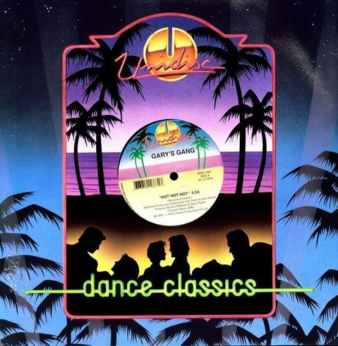 Gary'S Gang – Hot Hot Hot / The Hustle (Vinyl, EN)