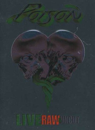 Poison – Raw & Uncut Live (2-disc CD + DVD, EN)