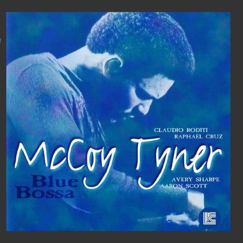 Mccoy Tyner – Blue Bossa (CD, EN)