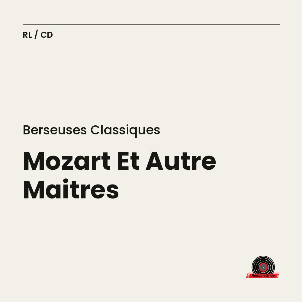 Berseuses Classiques – Mozart Et Autre Maitres (CD, EN)