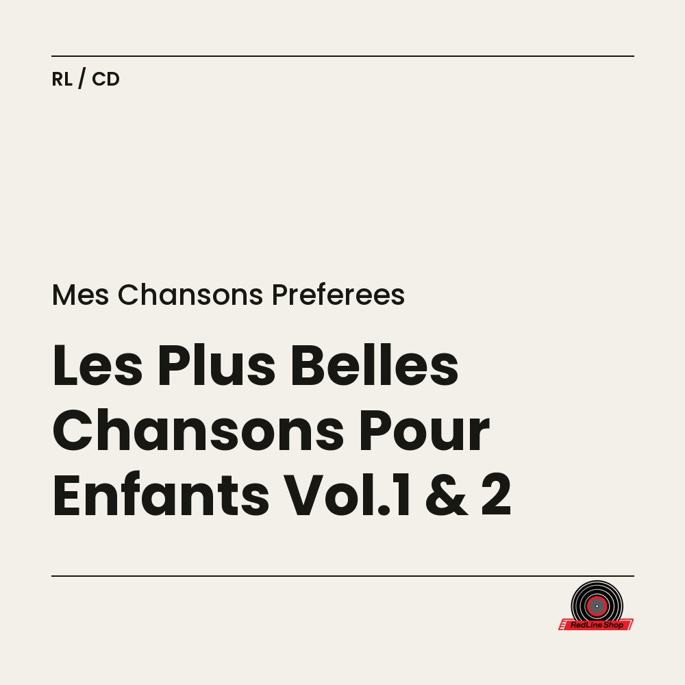 Mes Chansons Preferees – Les Plus Belles Chansons Pour Enfants Vol.1 & 2 (2-disc CD, EN)