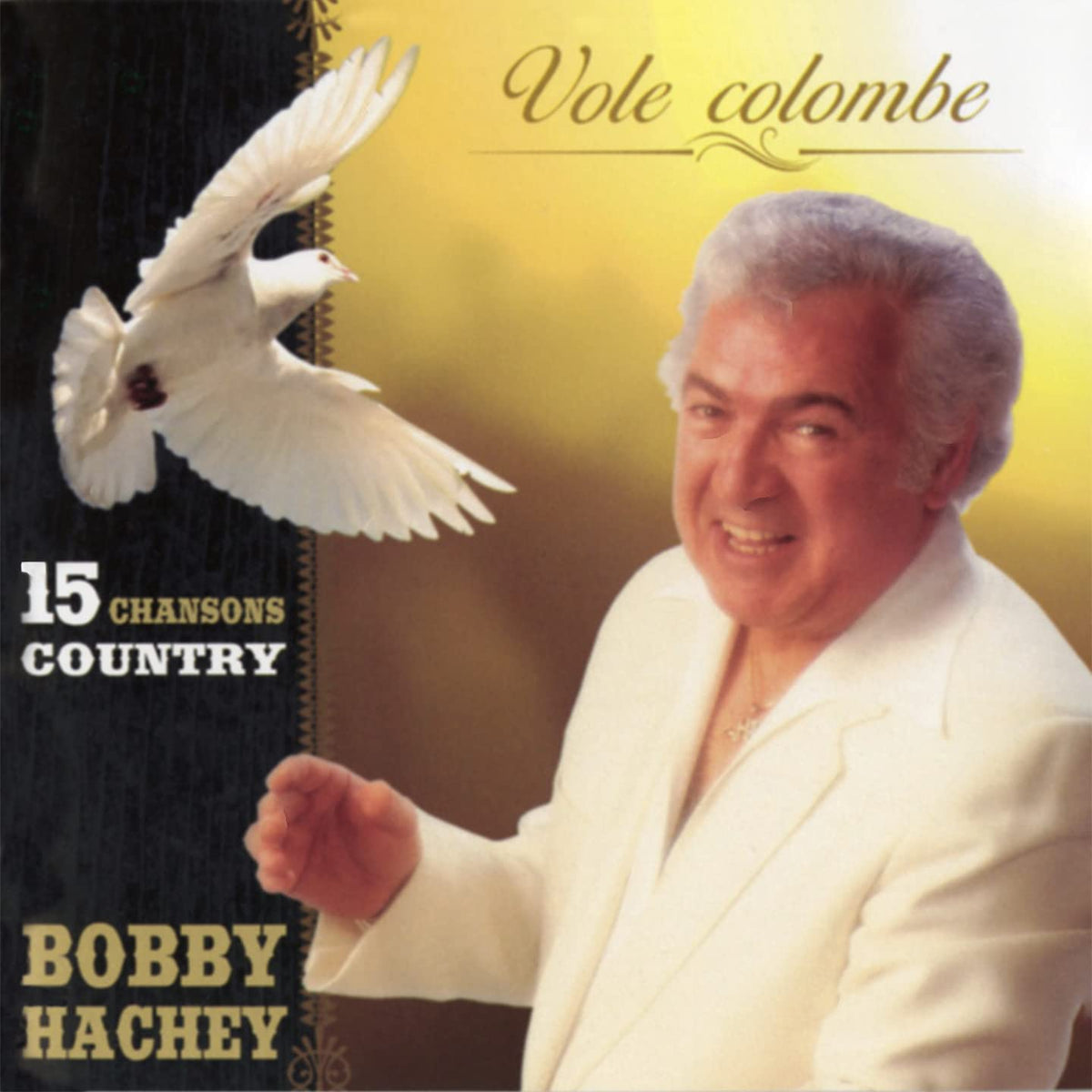 Bobby Hachey – 15 Chansons Country (CD, VF) — cover