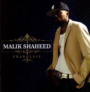Malik Shaheed – Franglais (CD, EN)