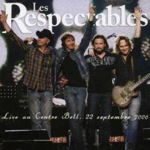 Respectables – Live Au Centre Bell 22/09/2006 (2-disc CD, VF)