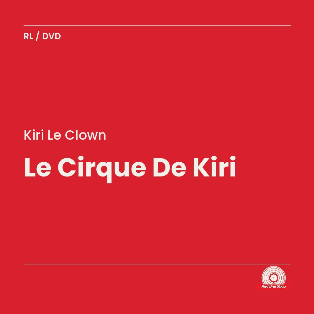 Kiri le Clown – Le Cirque De Kiri (DVD, VF)