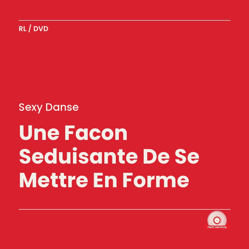 Sexy Danse – Une Facon Seduisante De Se Mettre En Forme (DVD, VF)