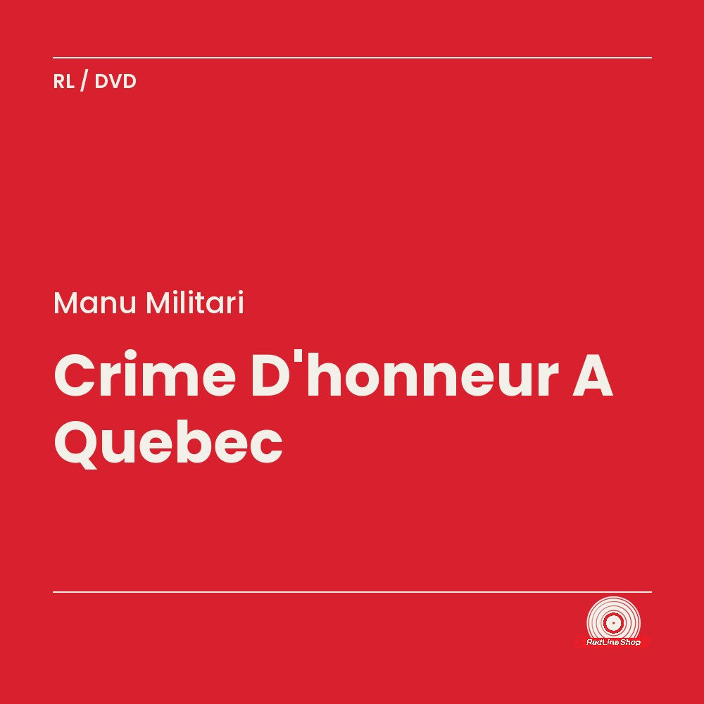 Manu Militari – Crime D'honneur A Québec (DVD, VF)