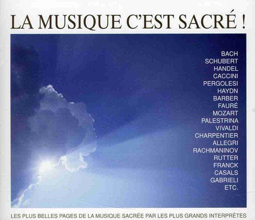 La Musique C'Est Sacré! – Artistes Varies (2-disc CD, VF)