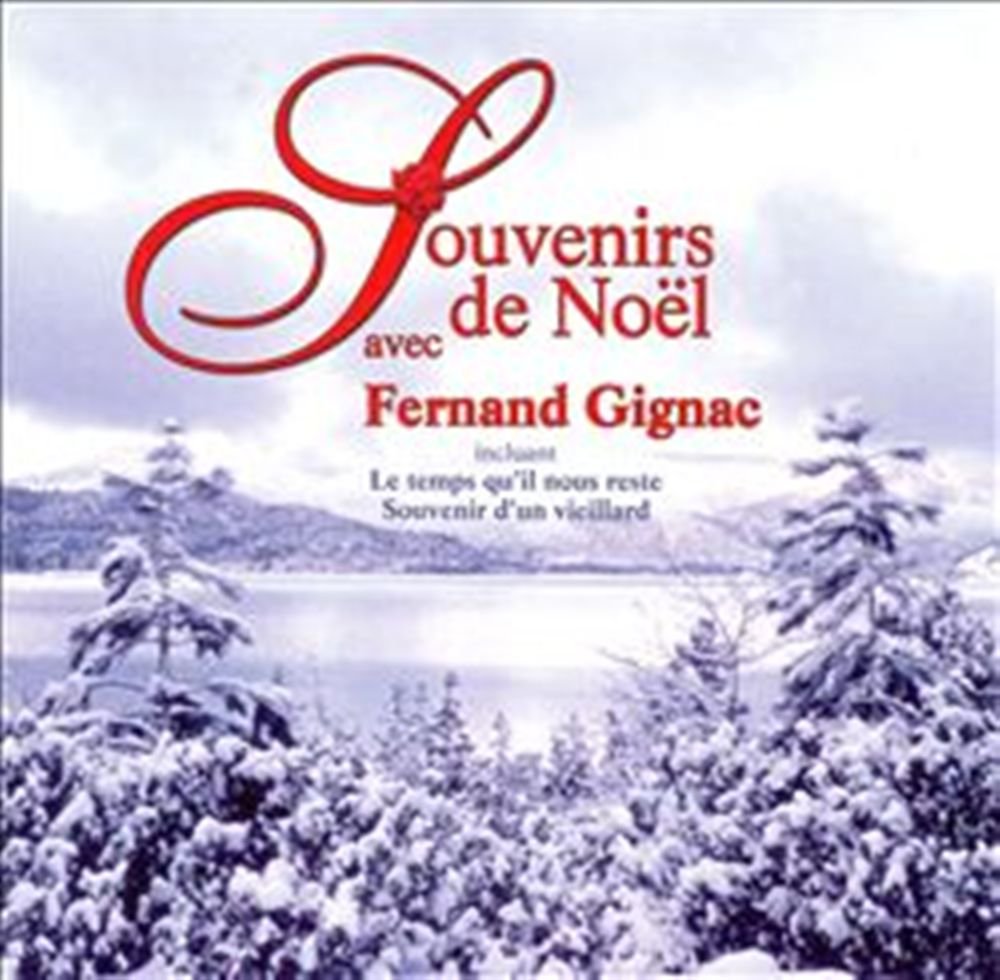 Fernand Gignac – Souvenirs de Noël (CD, VF)