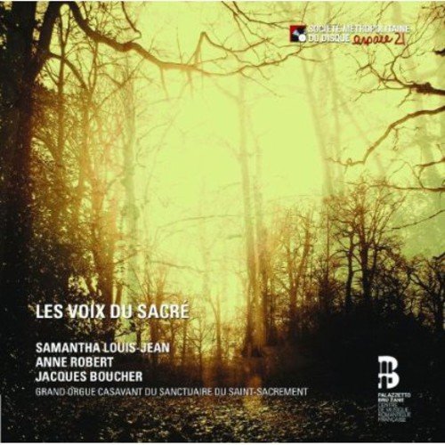 Samantha Jean, Anne Robert, Jacques Boucher – Les Voix Du Sacré (CD, VF) — cover