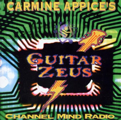 Carmine Appice – Guitar Zeus 2 (Channel Mind Radio) (CD, EN) — cover