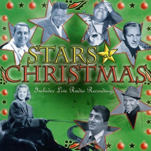 Stars At Christmas – Frank Sinatra, Nat King Cole, Perry Como, Bing Crosby, Gen Autry & More (CD, EN) — cover