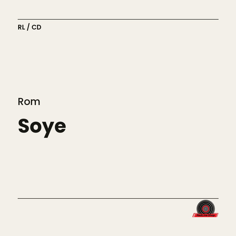 Rom – Soye (CD, EN)