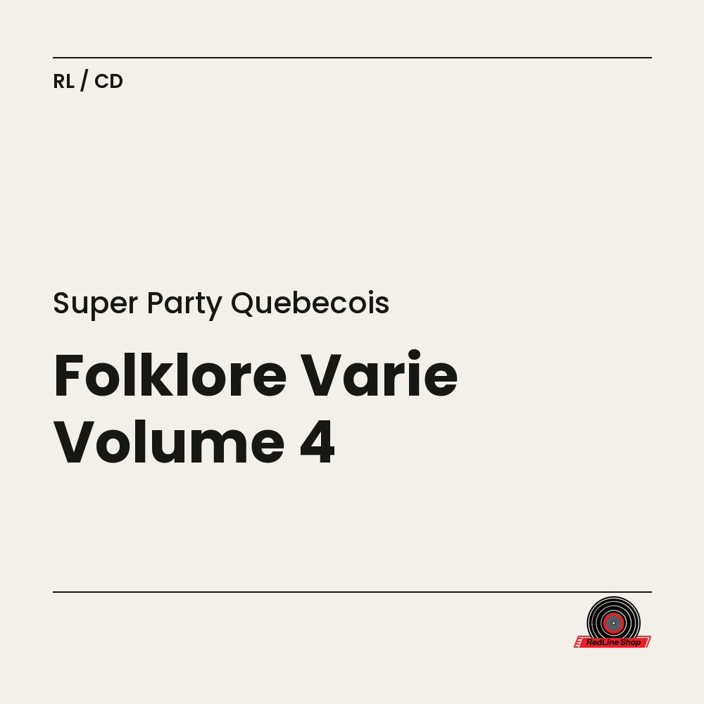 Super Party Québécois – Folklore Varie Volume 4 (CD, VF)