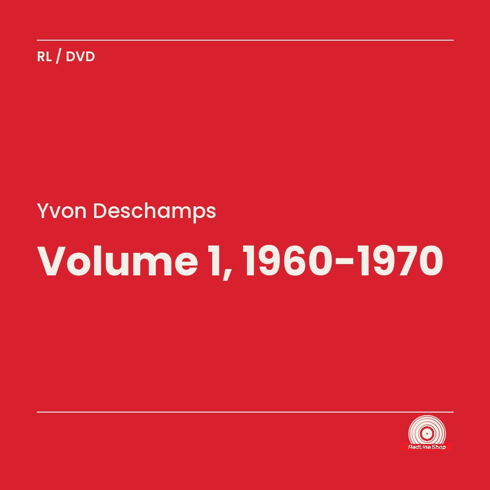 Yvon Deschamps – Volume 1, 1960-1970 (3-disc DVD, VF)