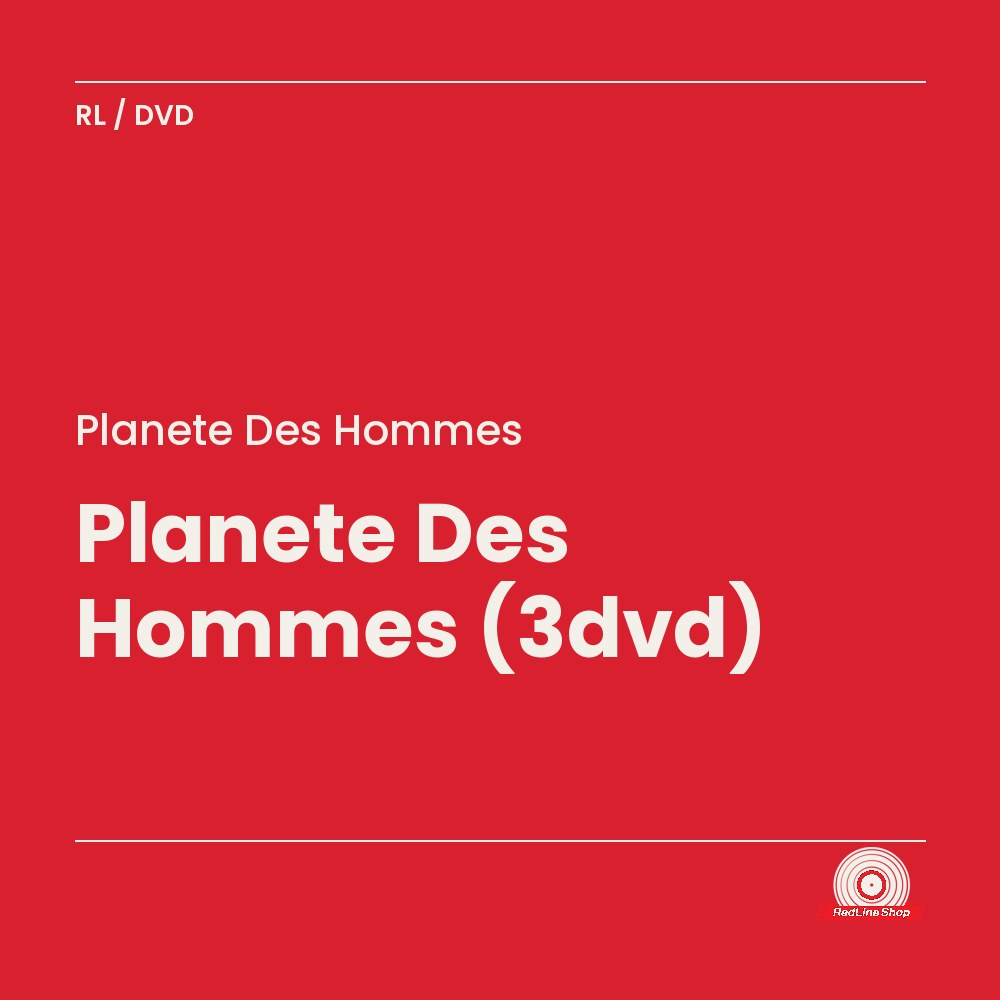 Planete des Hommes (3-disc DVD, VF)