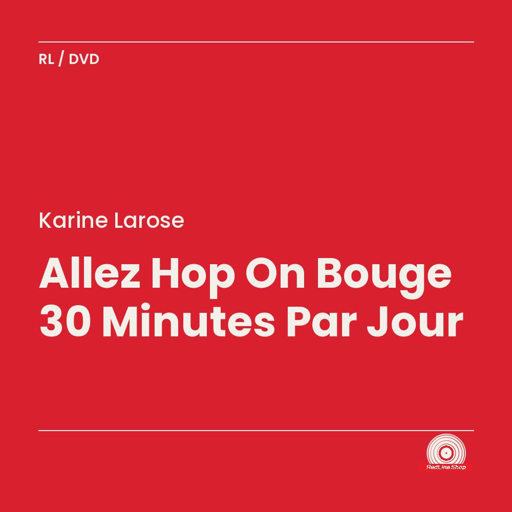 Karine Larose – Allez Hop On Bouge 30 Minutes Par Jour (DVD, VF)