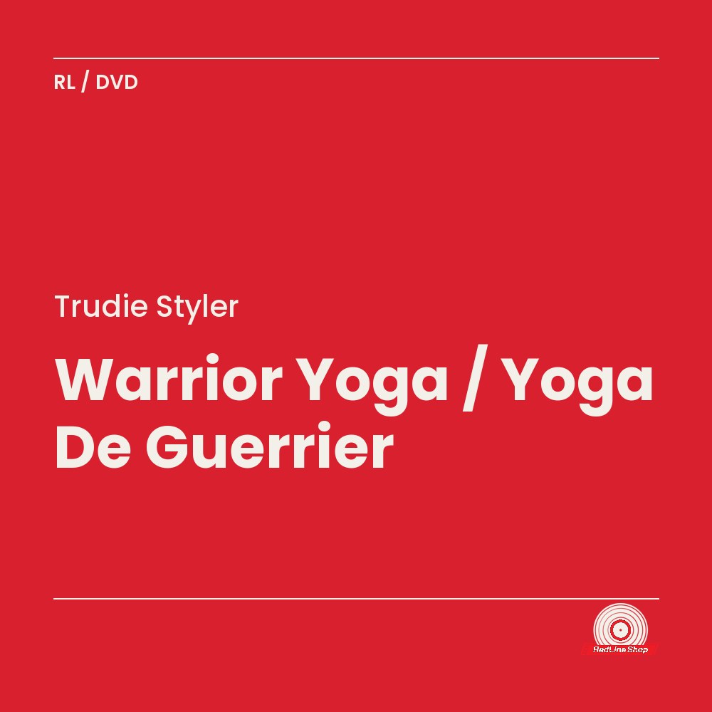 Trudie Styler – Warrior Yoga / Yoga De Guerrier (DVD, VF/EN)