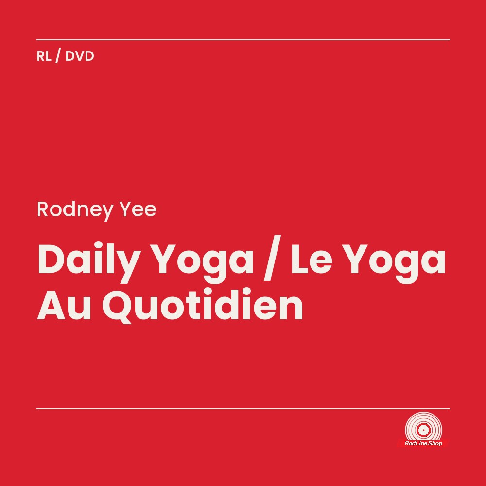 Rodney Yee – Daily Yoga / Le Yoga Au Quotidien (DVD, VF/EN)