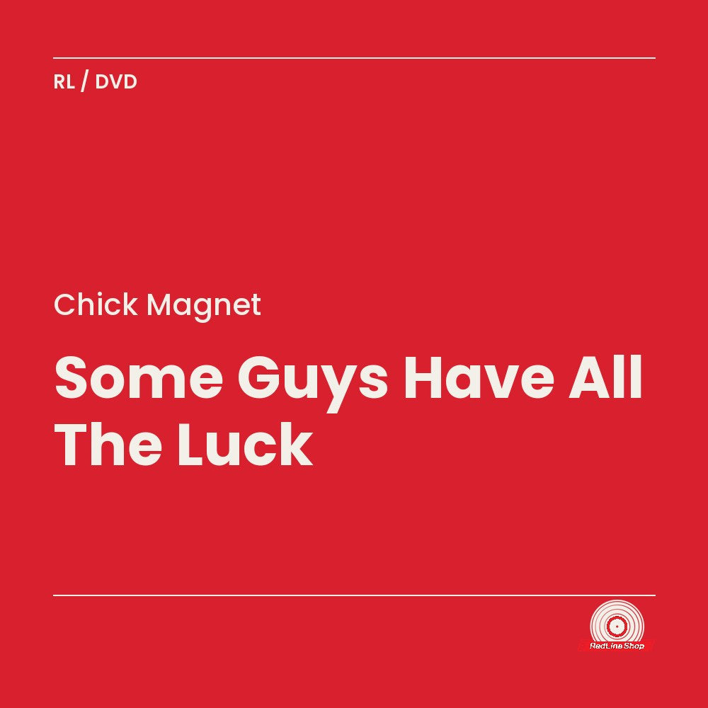 Chick Magnet – Some Guys Have All The Luck (DVD, EN)