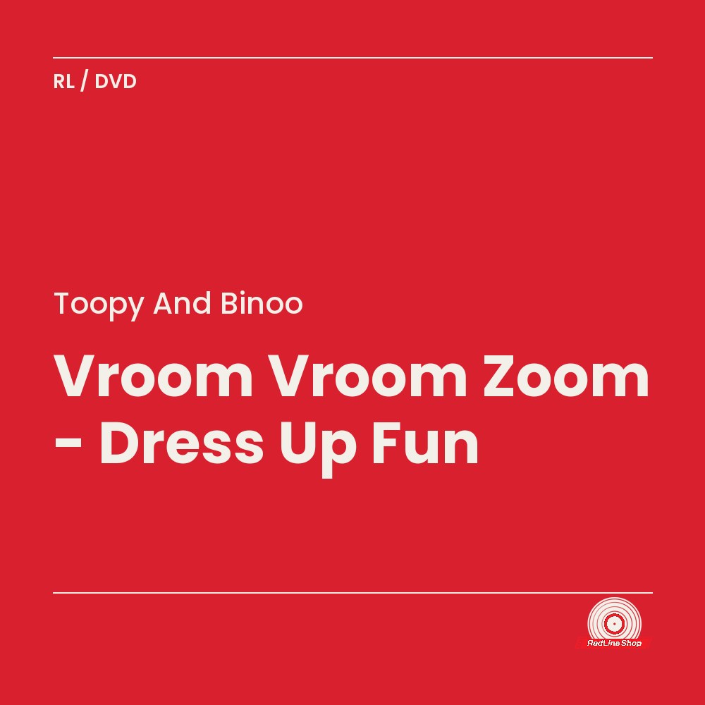 Toopy and Binoo – Vroom Vroom Zoom - Dress Up Fun (DVD, EN)